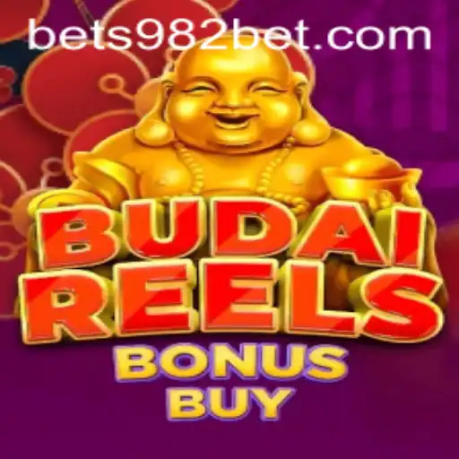 Exploring BudaiReelsBonusBuy on 982bet