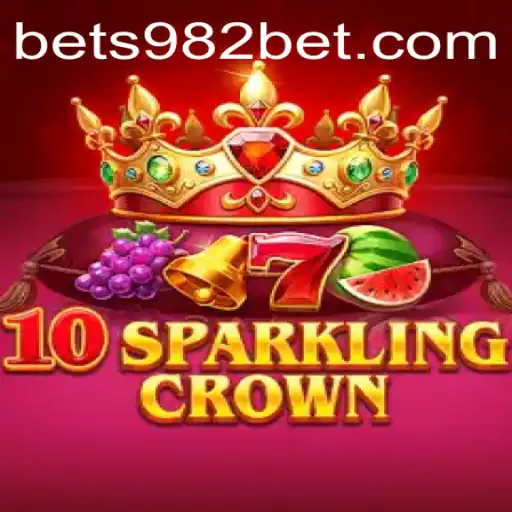 Exploring the Exciting World of 10SparklingCrown on 982bet