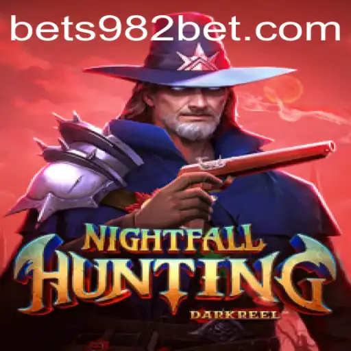 NightfallHunting: A Thrilling Expedition into the World of 982bet